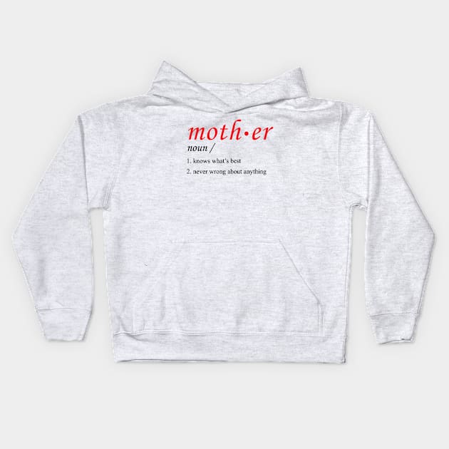 Define mother Kids Hoodie by worshiptee